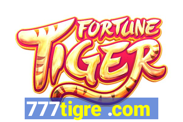 777tigre .com